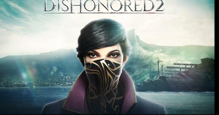 Dishonored 2 annulé.